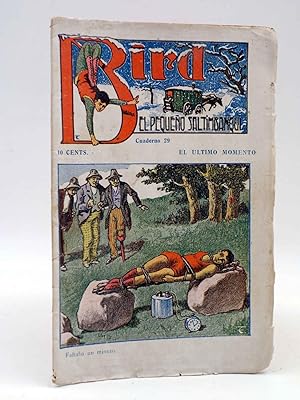 Imagen del vendedor de BIRD, EL PEQUEO SALTIMBANQUI 29. El ltimo momento (Eleme) Librera Granada, Circa 1920 a la venta por Libros Fugitivos