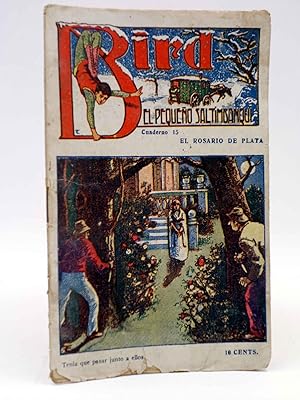Imagen del vendedor de BIRD, EL PEQUEO SALTIMBANQUI 15. El Rosario de Plata (Eleme) Librera Granada, Circa 1920 a la venta por Libros Fugitivos