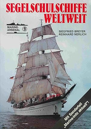 Bild des Verkufers fr Segelschulschiffe welweit. zum Verkauf von Antiquariat Bernhardt