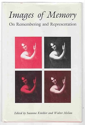 Bild des Verkufers fr Images of Memory On Remembering and Representation zum Verkauf von Riverwash Books (IOBA)
