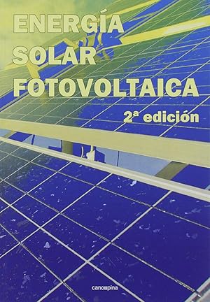 Energía Solar Fotovoltaica 2ª edición