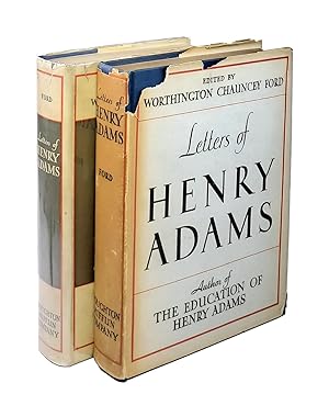 Letters of Henry Adams (Two Volumes): 1858-1891 (Vol. I), 1892-1918 (Vol. II)