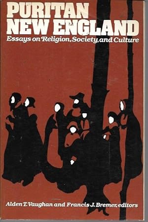 Bild des Verkufers fr Puritan New England: Essays on religion, society, and culture zum Verkauf von Bookfeathers, LLC