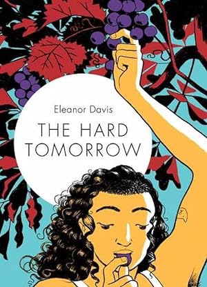 Seller image for The Hard Tomorrow (Hardcover) for sale by Grand Eagle Retail