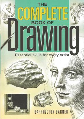 Imagen del vendedor de Complete Book of Drawing: Essential Skills for Every Artist (Paperback or Softback) a la venta por BargainBookStores