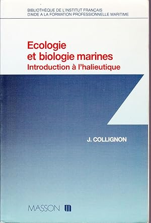 Écologie et biologie marines. Introduction à l'halieutique.