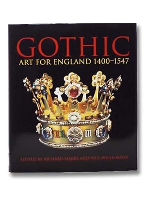 Seller image for Gothic: Art for England, 1400-1547 for sale by Yesterday's Muse, ABAA, ILAB, IOBA