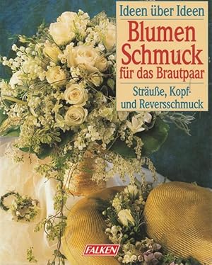 Blumenschmuck für das Brautpaar. Sträße, Kopf- und Reversschmuck.