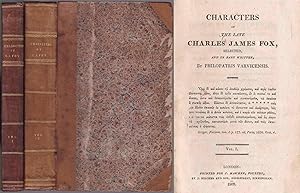 Characters of the late Charles James Fox, selected, and in part written by Philopatris Varvicensi...