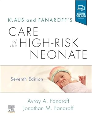 Imagen del vendedor de Klaus and Fanaroff's Care of the High-Risk Neonate a la venta por GreatBookPrices