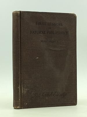 Bild des Verkufers fr FIRST LESSONS IN NATURAL PHILOSOPHY FOR BEGINNERS zum Verkauf von Kubik Fine Books Ltd., ABAA