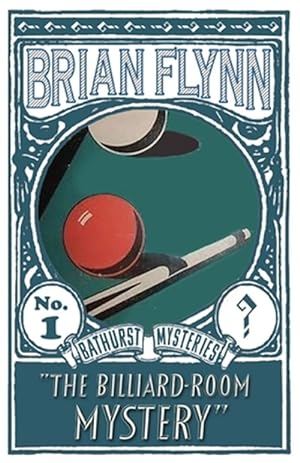 Imagen del vendedor de The Billiard-Room Mystery: An Anthony Bathurst Mystery a la venta por GreatBookPrices