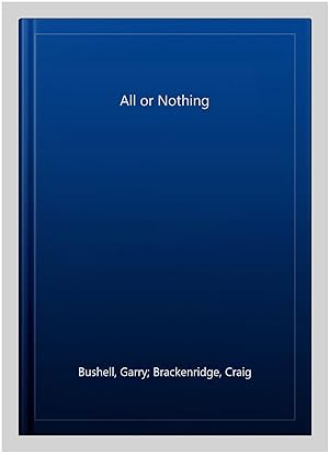 Imagen del vendedor de All or Nothing a la venta por GreatBookPrices