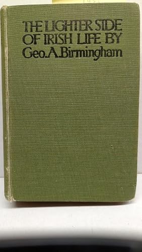 Imagen del vendedor de The Lighter Side of Irish Life . With sixteen illustrations in colour by Henry W. Kerr a la venta por Imperial Books and Collectibles