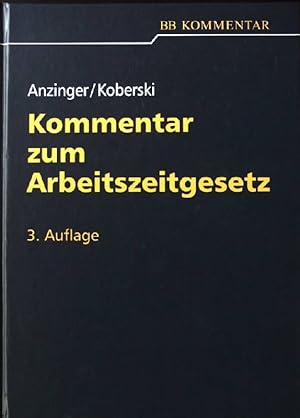 Bild des Verkufers fr Kommentar zum Arbeitszeitgesetz. BB-Kommentar zum Verkauf von books4less (Versandantiquariat Petra Gros GmbH & Co. KG)