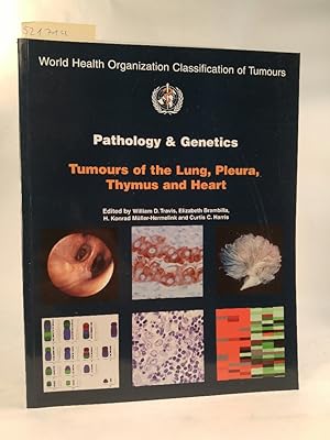 Bild des Verkufers fr Pathology & Genetics of Tumours of the Lung, Thymus And Heart (World Health Organization Classification of Tumours, Band 10) zum Verkauf von ANTIQUARIAT Franke BRUDDENBOOKS