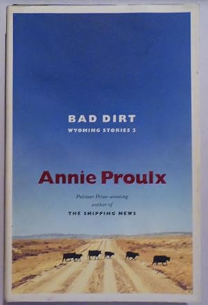 Immagine del venditore per Bad Dirt: Wyoming Stories 2 venduto da Sklubooks, LLC
