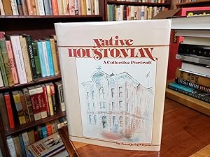 Seller image for Native Houstonian A Collective Portrait for sale by Nash Books
