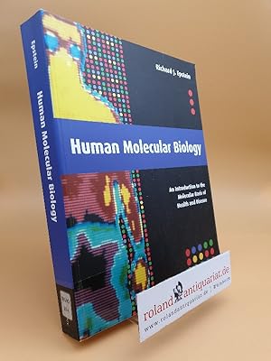Seller image for Human Molecular Biology: An Introduction to the Molecular Basis of Health and Disease for sale by Roland Antiquariat UG haftungsbeschrnkt