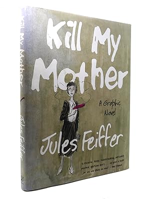 KILL MY MOTHER A Graphic Novel
