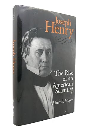Bild des Verkufers fr JOSEPH HENRY The Rise of an American Scientist zum Verkauf von Rare Book Cellar
