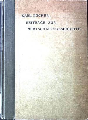 Bild des Verkufers fr Beitrge zur Wirtschaftsgeschichte. zum Verkauf von books4less (Versandantiquariat Petra Gros GmbH & Co. KG)