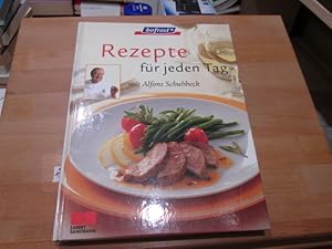 Einfach raffiniert : schnelle Rezepte für jeden Tag. Alfons Schuhbeck. bofrost. [Rezeptfotos Andr...