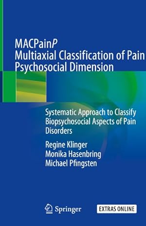 Bild des Verkufers fr MACPainP Multiaxial Classification of Pain Psychosocial Dimension : Systematic Approach to Classify Biopsychosocial Aspects of Pain Disorders zum Verkauf von AHA-BUCH GmbH