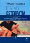 Tratado de Osteopatía. Vol. 1: Historia de la osteopatía, posturología, abordaje osteopático de l...