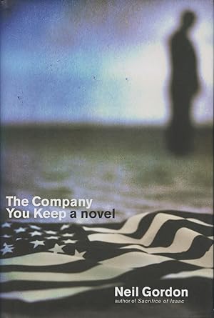 Seller image for The Company You Keep: A Novel for sale by Kenneth A. Himber