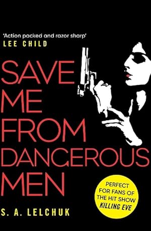 Imagen del vendedor de Save Me from Dangerous Men (Paperback) a la venta por Grand Eagle Retail