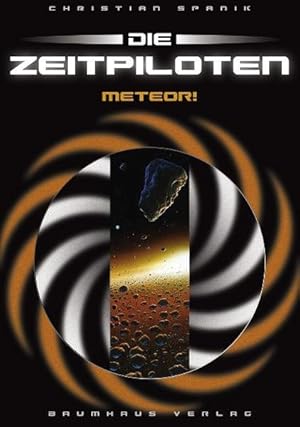Imagen del vendedor de Die Zeitpiloten, Teil 1: Meteor! (inkl. CD-ROM) a la venta por Versandantiquariat Felix Mcke