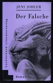 Seller image for Der Falsche [Roman]. - for sale by Libresso Antiquariat, Jens Hagedorn