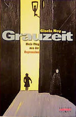 Immagine del venditore per Grauzeit: Mein Weg aus der Depression venduto da Versandantiquariat Felix Mcke