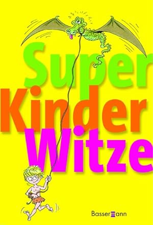 Seller image for Super Kinderwitze for sale by Versandantiquariat Felix Mcke