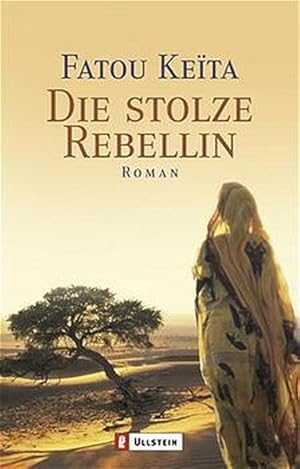 Seller image for Die stolze Rebellin for sale by Versandantiquariat Felix Mcke