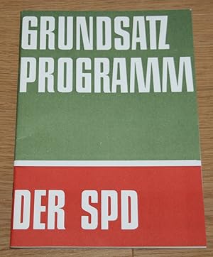 Grundsatzprogramm der Sozialdemokratischen Partei Deutschlands. Beschlossen vom Außerordentlichen...