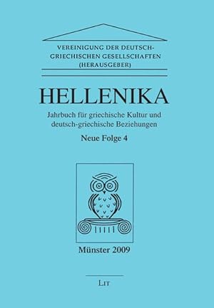 Bild des Verkufers fr Hellenika. Jahrbuch fr griechische Kultur und Deutsch-Griechische Beziehungen: Neue Folge 4 zum Verkauf von Versandantiquariat Felix Mcke