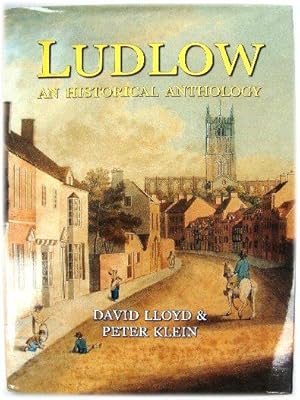 Bild des Verkufers fr Ludlow: An Historical Anthology zum Verkauf von PsychoBabel & Skoob Books