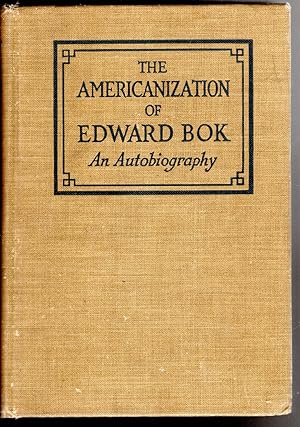 Imagen del vendedor de The Americanization of Edward Bok a la venta por The Sun Also Rises