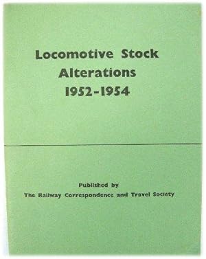 Imagen del vendedor de Locomotive Stock Alterations 1952-1954 a la venta por PsychoBabel & Skoob Books