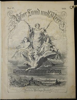 Über Land und Meer. Allgemeine Illustrirte Zeitung. Band 61 (= 1889, 1. Halbjahr).