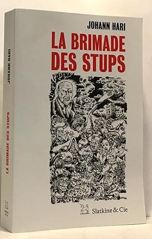 Image du vendeur pour La Brimade des stups mis en vente par crealivres