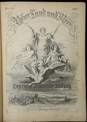 Über Land und Meer. Allgemeine Illustrirte Zeitung. Band 61 (= 1889, 1. Halbjahr).