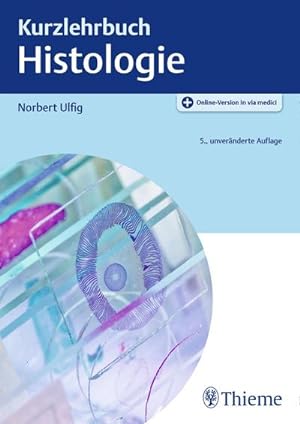 Seller image for Kurzlehrbuch Histologie for sale by AHA-BUCH GmbH