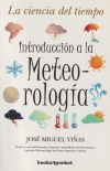 Seller image for INTRODUCCION A LA METEOROLOGIA (B4P)(9788415139034) for sale by Agapea Libros