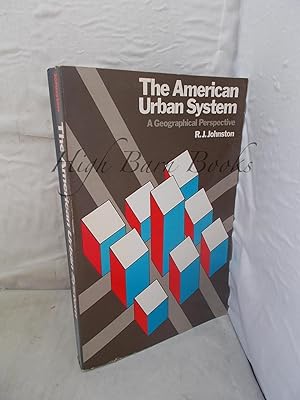 The American Urban System: A Geographical Perspective