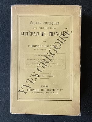 Seller image for ETUDES CRITIQUES SUR L'HISTOIRE DE LA LITTERATURE FRANCAISE-CINQUIEME SERIE-LA REFORME DE MALHERBE ET L'EVOLUTION DES GENRES-LA PHILOSOPHIE DE BOSSUET-LA CRITIQUE DE BAYLE-LA FORMATION DE L'IDEE DE PROGRES-LE CARACTERE ESSENTIEL DE LA LITTERATURE FRANCAISE for sale by Yves Grgoire