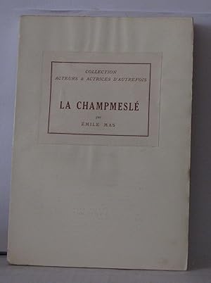Imagen del vendedor de La champmesl a la venta por Librairie Albert-Etienne