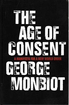 The Age of Consent - A Manifesto for a New World Order